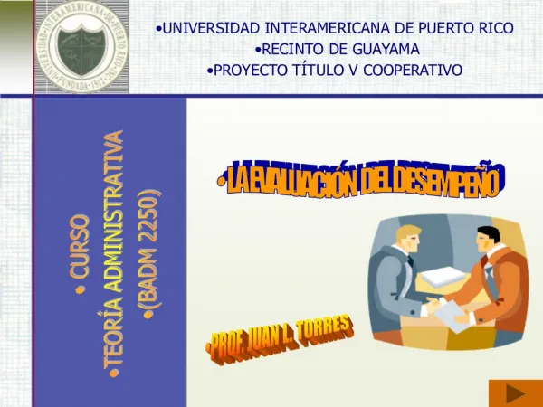 UNIVERSIDAD INTERAMERICANA DE PUERTO RICO RECINTO DE GUAYAMA PROYECTO T TULO V COOPERATIVO