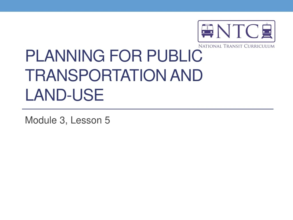 planning for public transportation and land use