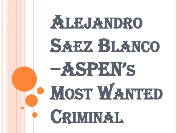 Proof of Attempting Crimes of Alejandro Saez Blanco