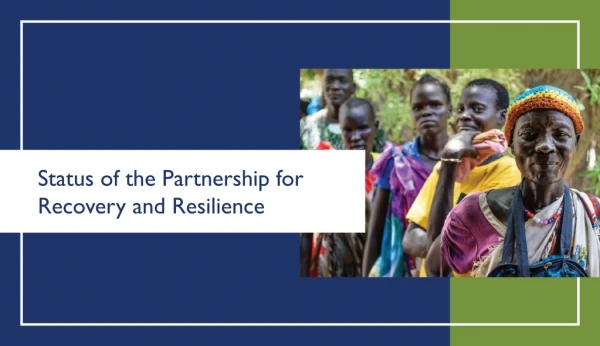 Status of the Partnership for Recovery and Resilience