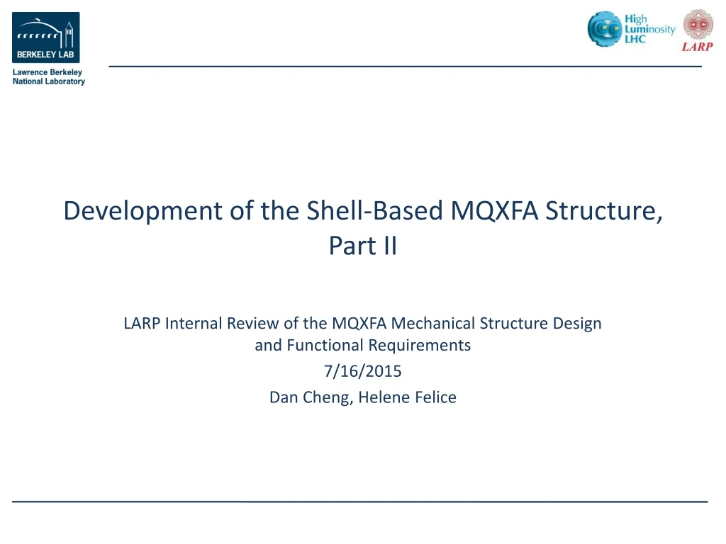 development of the shell based mqxfa structure part ii