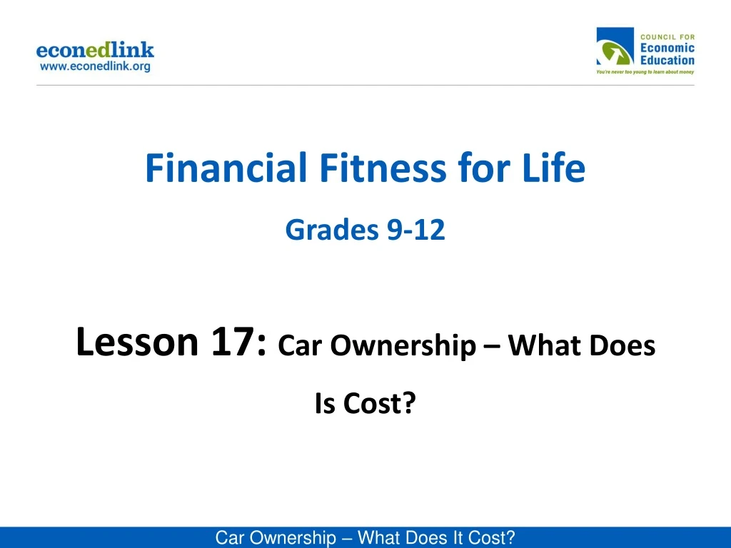 financial fitness for life grades 9 12 lesson 17 car ownership what does is cost