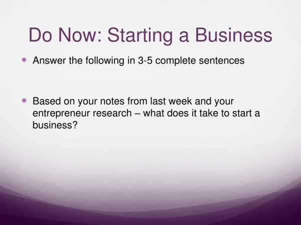 Do Now: Starting a Business