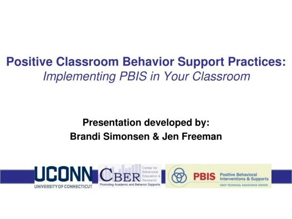 Positive Classroom Behavior Support Practices: Implementing PBIS in Your Classroom