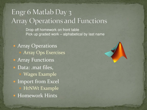 Engr 6 Matlab Day 3 Array Operations and Functions