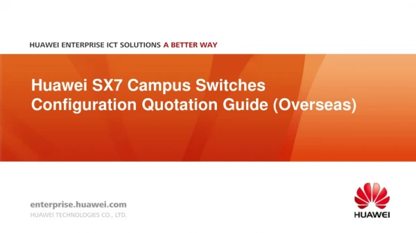 Huawei SX7 Campus Switches Configuration Quotation Guide ( Overseas)