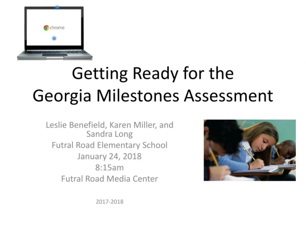 Getting Ready for the Georgia Milestones Assessment