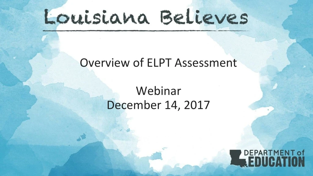 overview of elpt assessment webinar december 14 2017