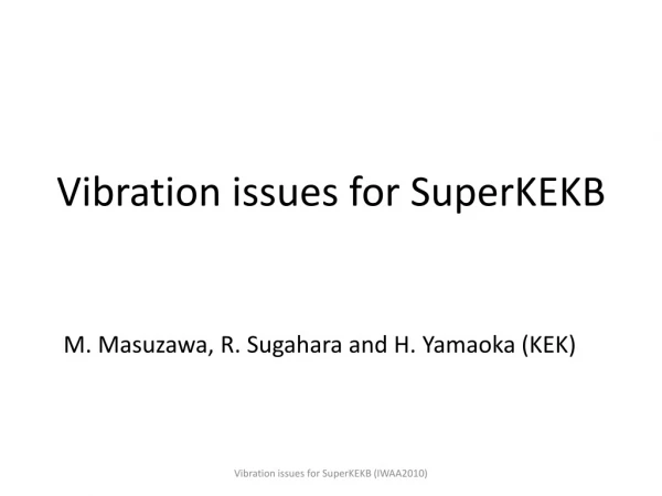 Vibration issues for SuperKEKB