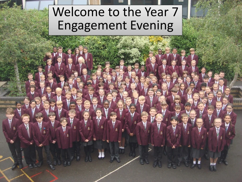 welcome to the year 7 engagement evening