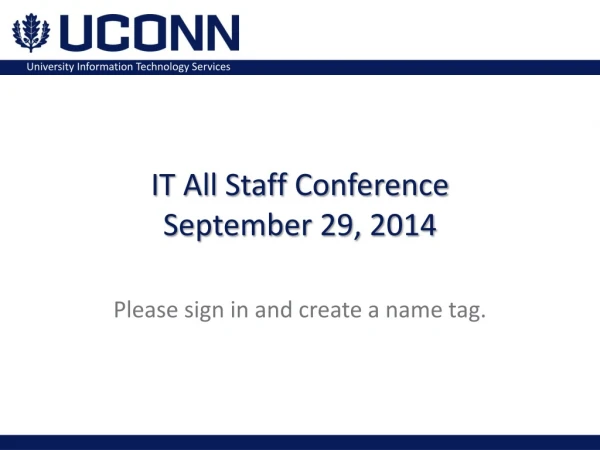 IT All Staff Conference September 29, 2014