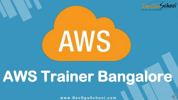 Best Amazon AWS Trainers in Bangalore | AWS Training Institute & Certification