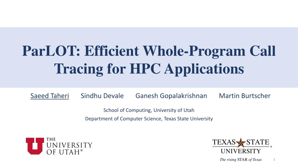 parlot efficient whole program call tracing for hpc applications
