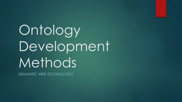 Ontology Development Methods