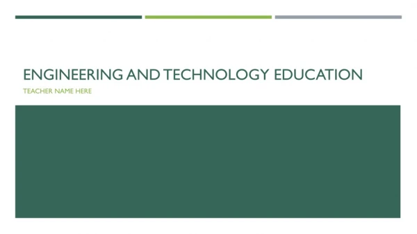 Engineering and Technology Education