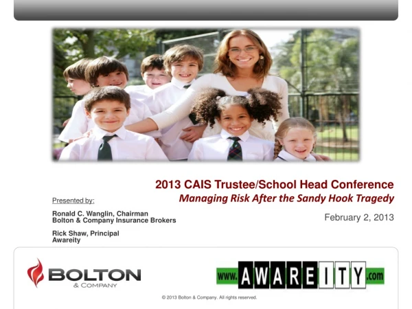 2013 CAIS Trustee/School Head Conference Managing Risk After the Sandy Hook Tragedy