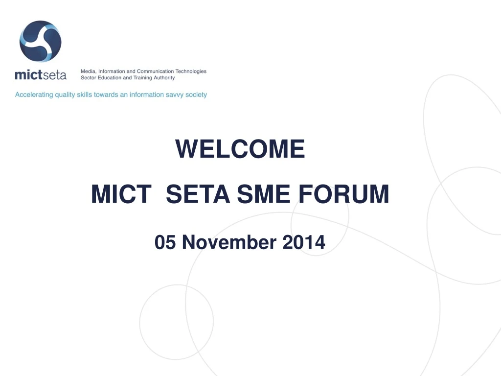 welcome mict seta sme forum 05 november 2014