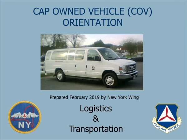 CAP OWNED VEHICLE (COV) ORIENTATION