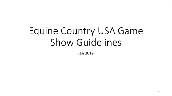 Equine Country USA Game Show Guidelines