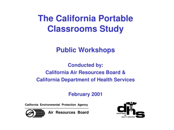 The California Portable Classrooms Study