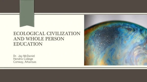 Ecological Civilization and Whole Person Education