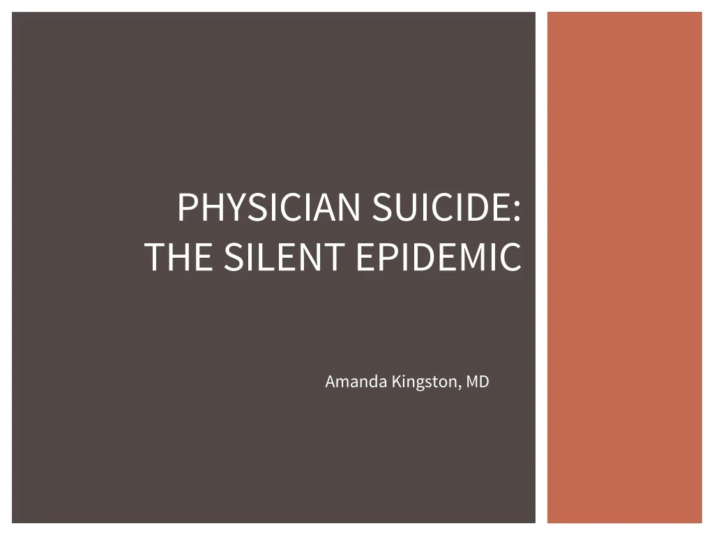 physician suicide the silent epidemic