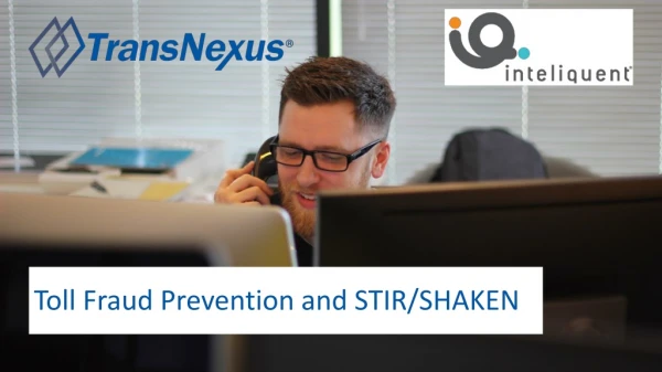 Toll Fraud Prevention and STIR/SHAKEN