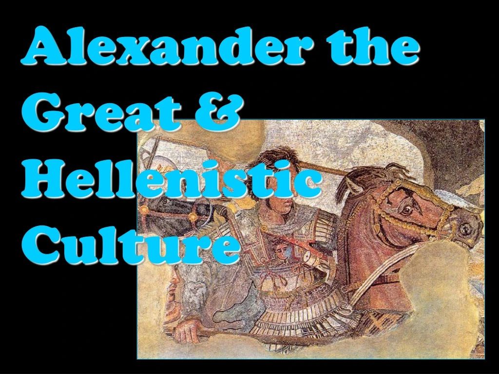 alexander the great hellenistic culture