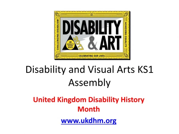 Disability and Visual Arts KS1 Assembly