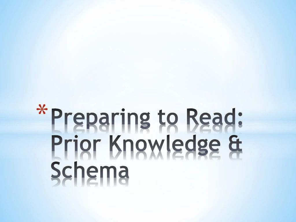 preparing to read prior knowledge schema