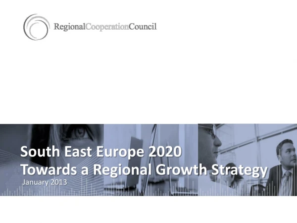 South East Europe 2020 Towards a Regional Growth Strategy