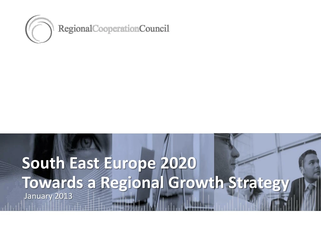 south east europe 2020 towards a regional growth strategy