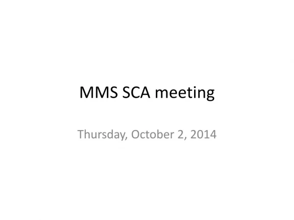 MMS SCA meeting