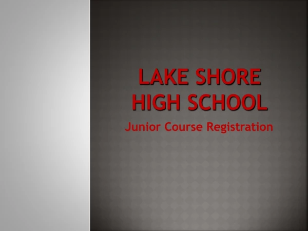 Lake Shore High School