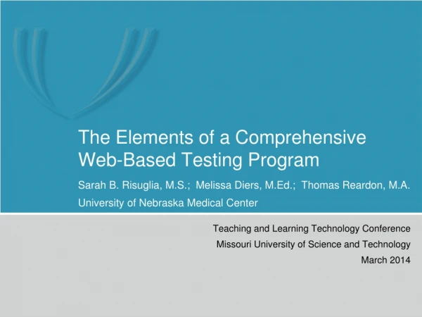 The Elements of a Comprehensive Web-Based Testing Program