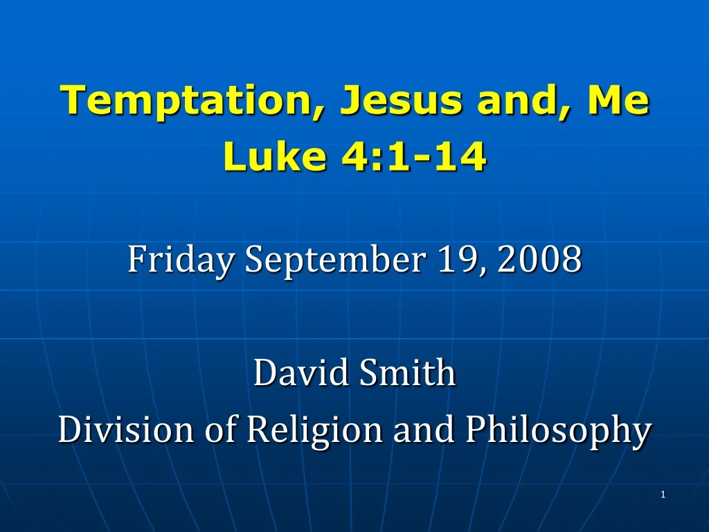temptation jesus and me luke 4 1 14 friday
