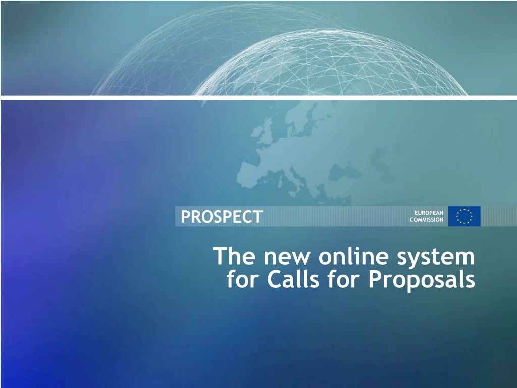 the new online system for calls for proposals