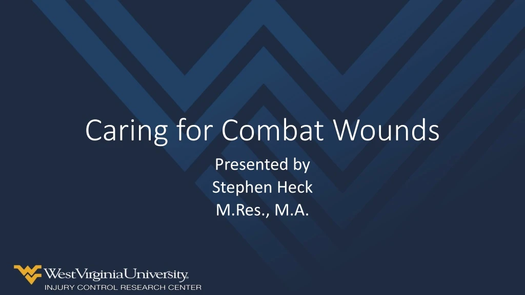 caring for combat wounds