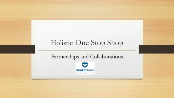 Holistic One Stop Shop
