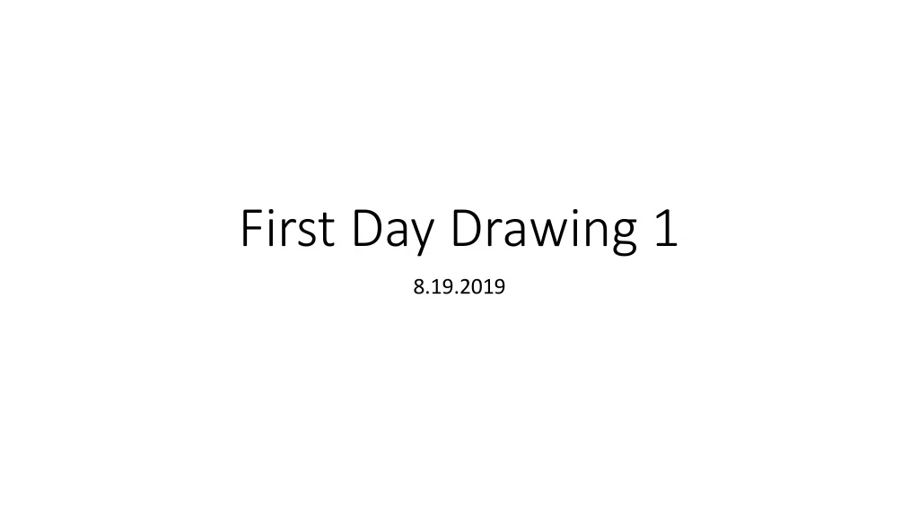 first day drawing 1