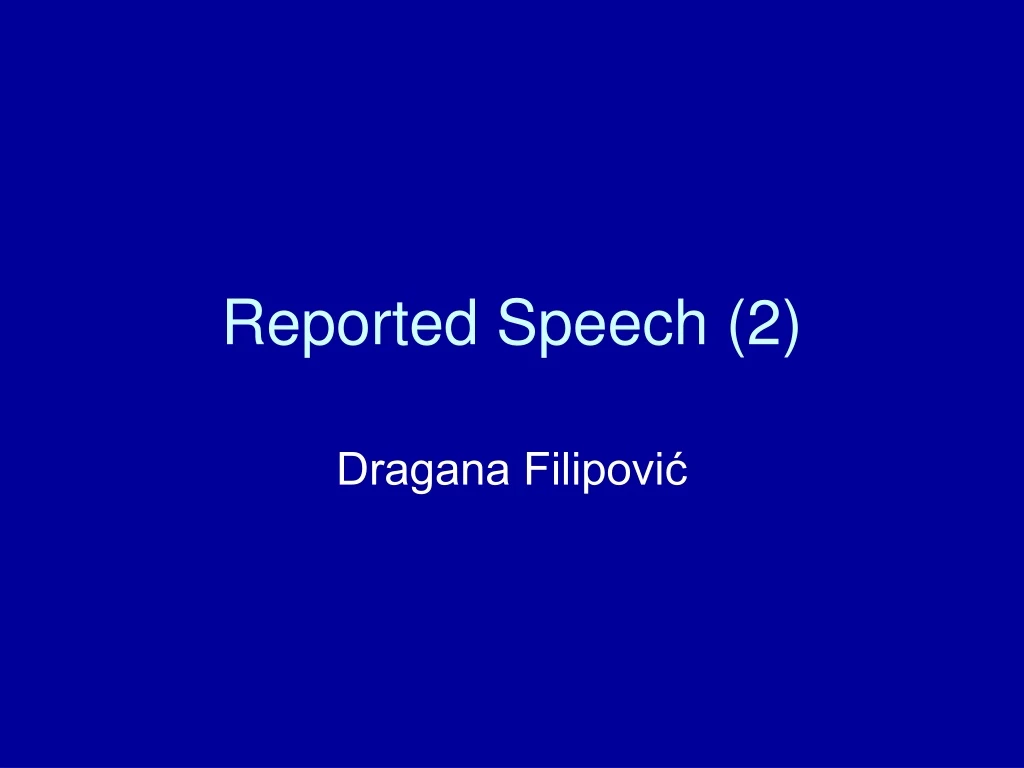 reported speech 2