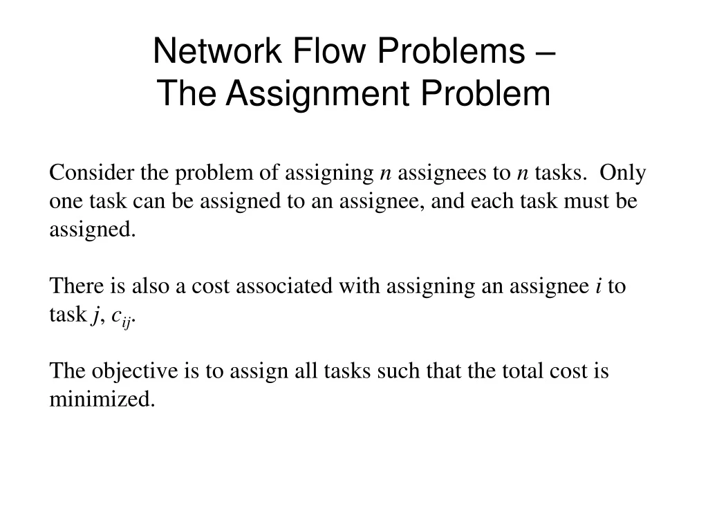 network flow problems the assignment problem
