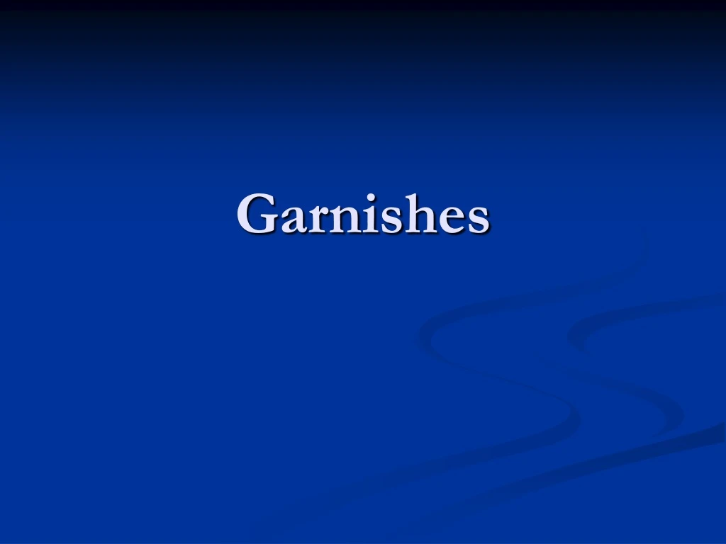 garnishes