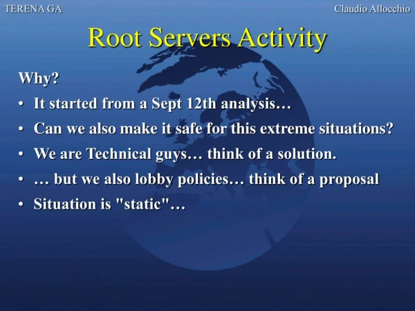 Root Servers Activity