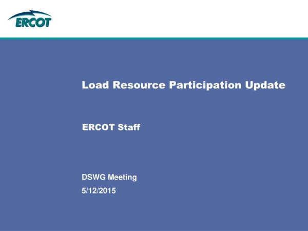 Load Resource Participation Update