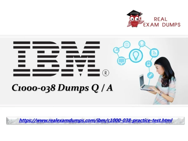 C1000-038 Practice Test - [Latest 2019] Best Site for Latest C1000-038 Exam Dumps- RealExamDumps.com