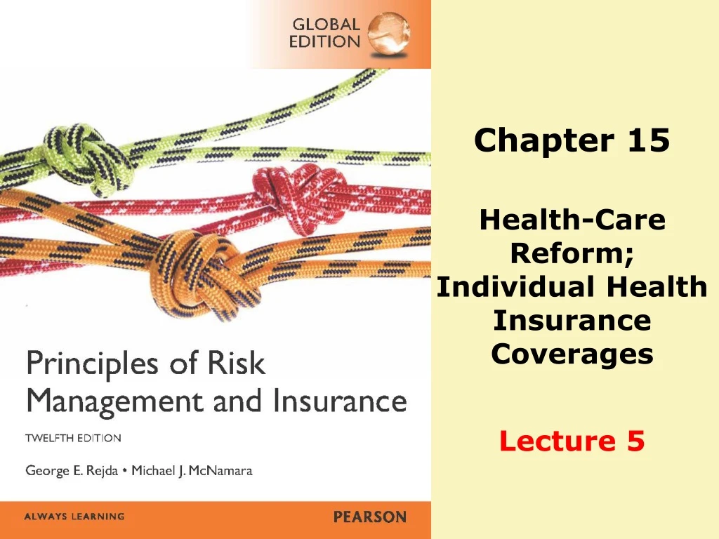 chapter 15 health care reform individual health insurance coverages lecture 5