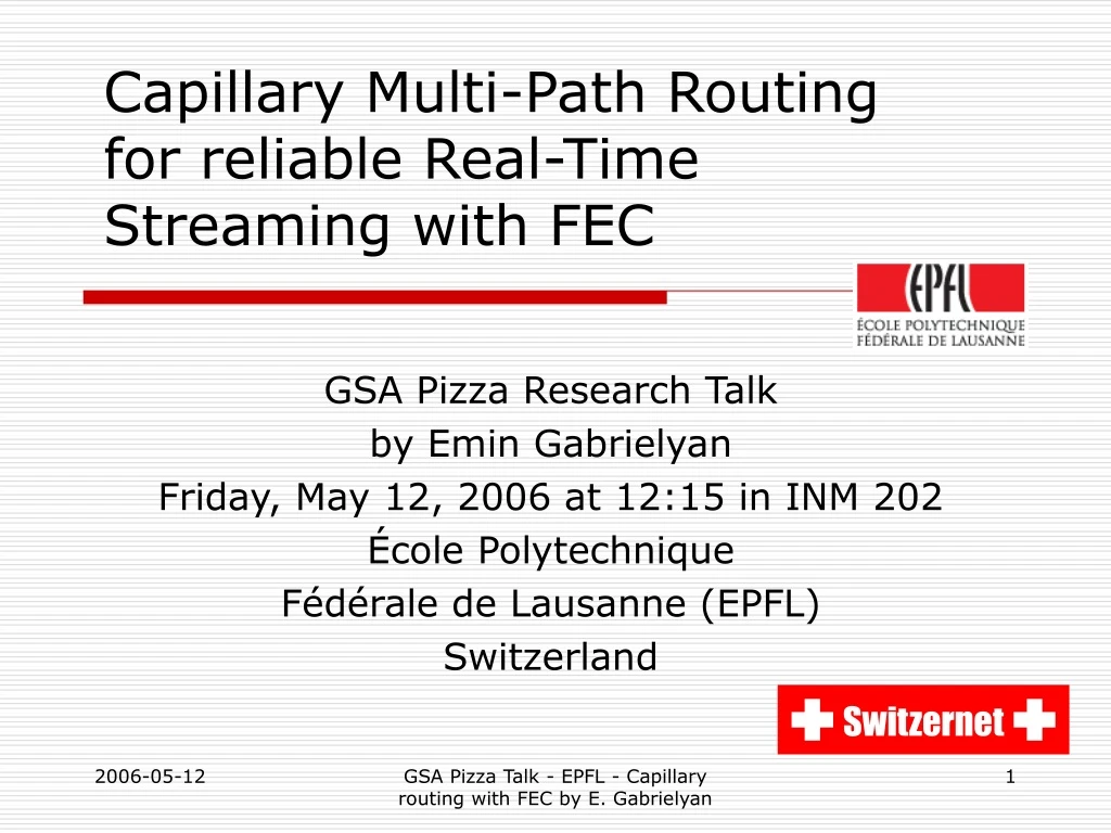 capillary multi path routing for reliable real time streaming with fec