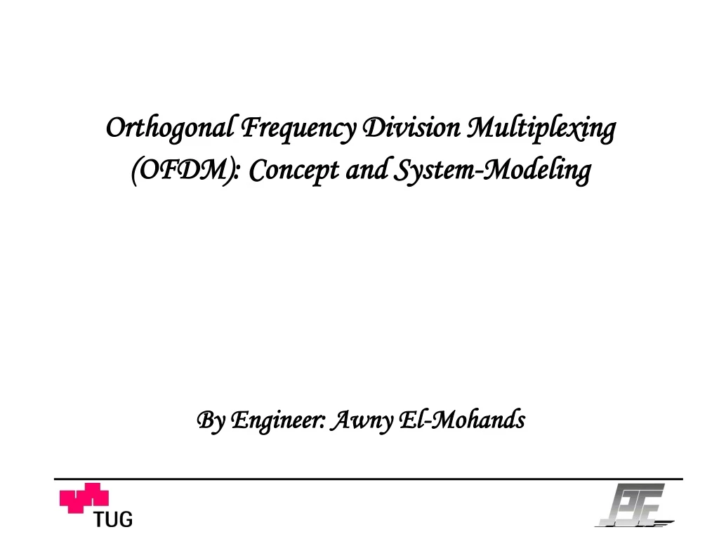 orthogonal frequency division multiplexing ofdm concept and system modeling