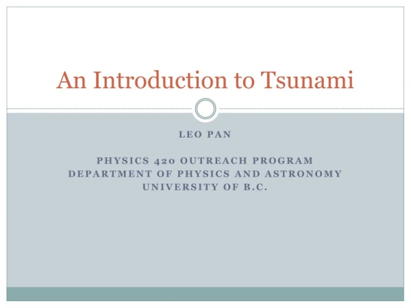 An Introduction to Tsunami